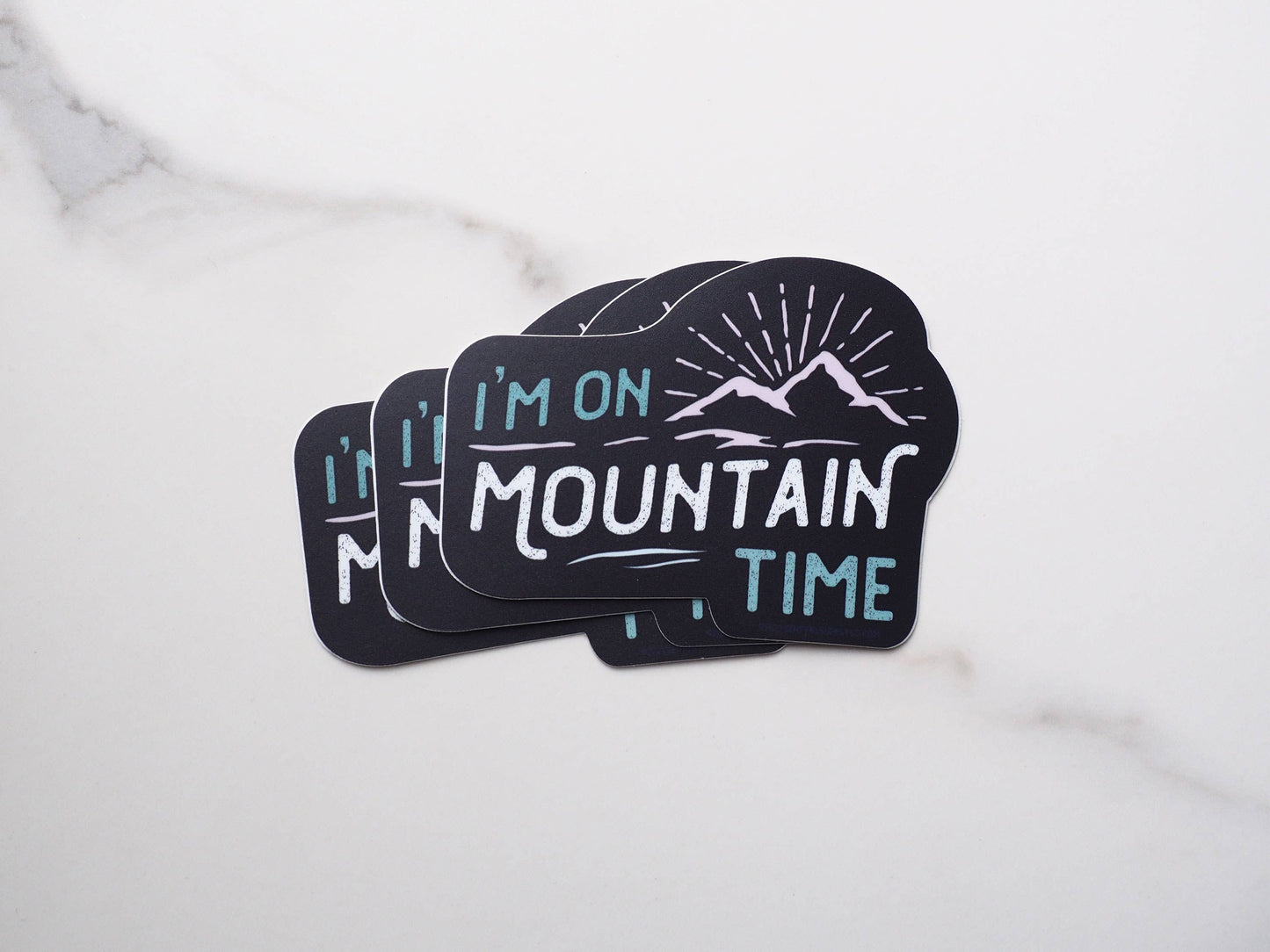 I'm on Mountain Time Sticker