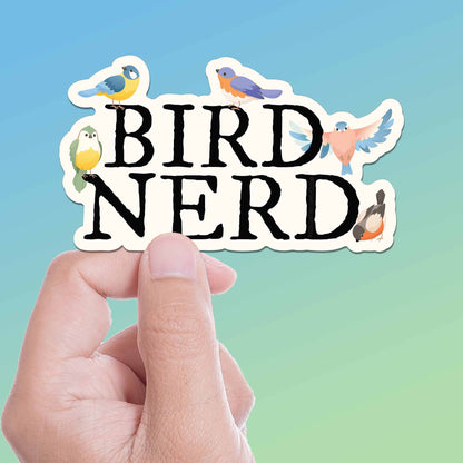 Bird Nerd Birding Sticker - Cute Birdwatcher gift